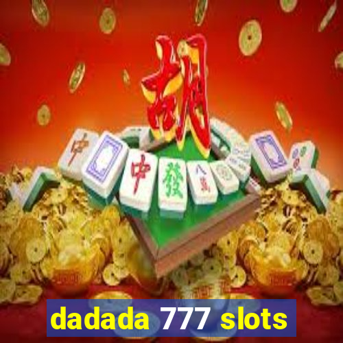 dadada 777 slots